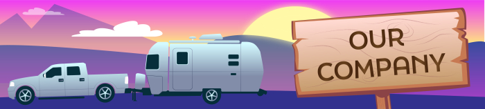 A vector illustration of a silver truck pulling an Airstream trailer through a mountainous sunset, with a sign saying Our Company 